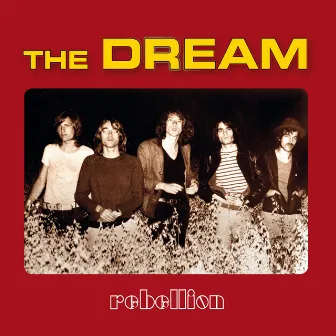 Rebellion (remastered & expanded) by The Dream