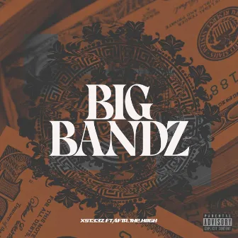 Big Bandz by xst33z