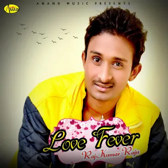 Love Fever by Rajkumar Raju