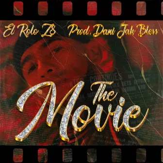 La Movie by el rolo z8