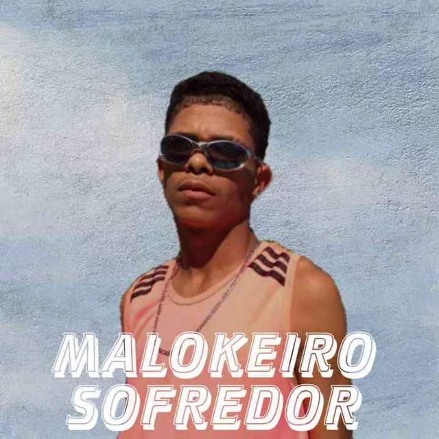 Malokeiro Sofredor