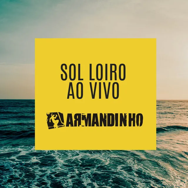 Sol Loiro - Ao Vivo