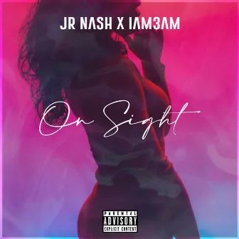 On Sight by JR Nash