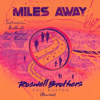 Miles Away (Remixes) by Cali Burton