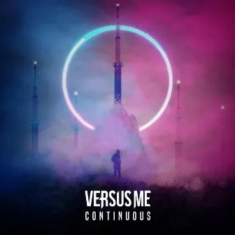 Continuous by Versus Me