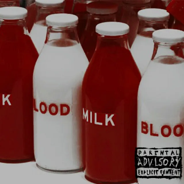 blood and milk freestyle