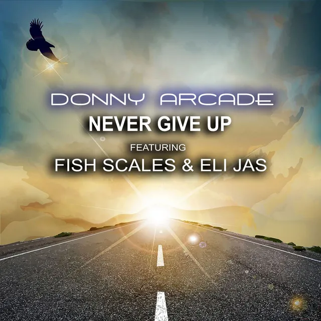 Never Give up (feat. Fish Scales & Eli Jas)