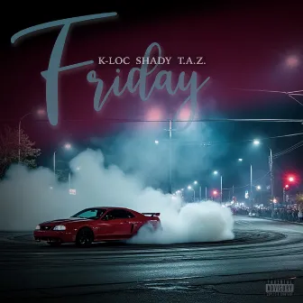 Friday by TAZ