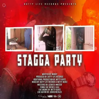 Stagga Party by Muddy