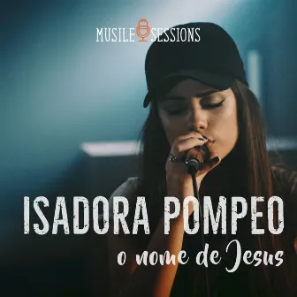 O Nome de Jesus by Isadora Pompeo