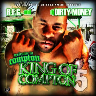 King of Compton by R.E.G.