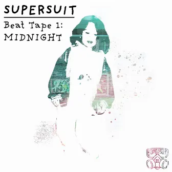 Beat Tape 1: Midnight by Supersuit