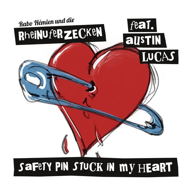 Safety Pin Stuck In My Heart