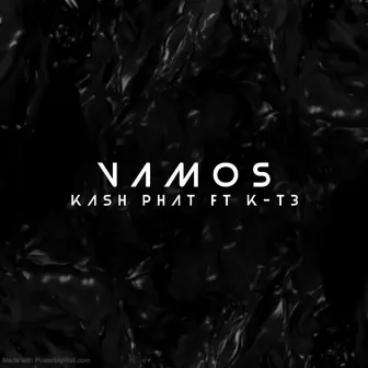 Vamos by Kash Phat