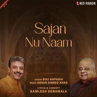 Sajan Nu Naam by Soli Kapadia