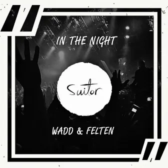 In the Night by Felten