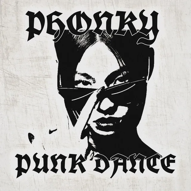 PHONKY PUNK DANCE