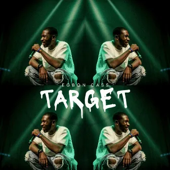 Target by Egbon Cass