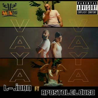 Vaya Vaya (feat. El Apostol) by El Loco Juan