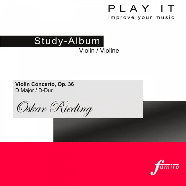 Play it - Study-Album for Violin: Oskar Rieding, Violin Concerto, Op. 36 in D Major / D-Dur (Piano accompaniment / Klavierbegleitung)