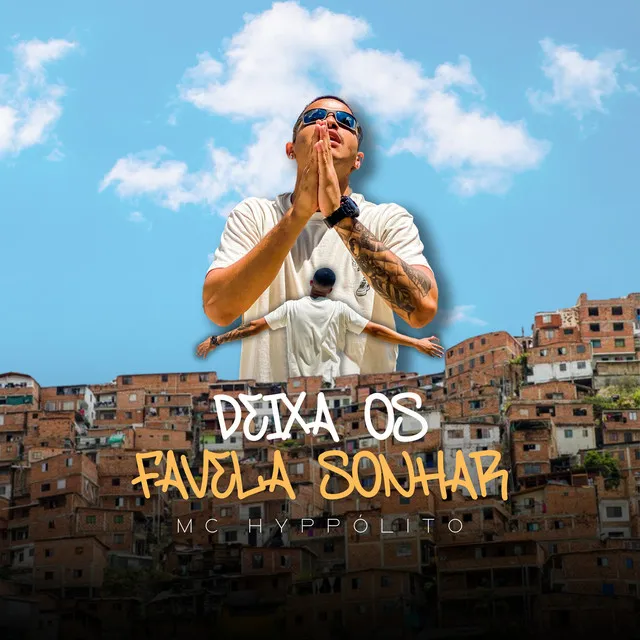 Deixa os Favela Sonhar