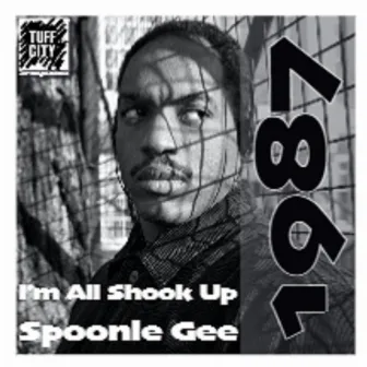 I'm All Shook Up by Spoonie Gee