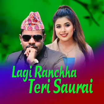 Lagi Ranchha Teri Saurai by 