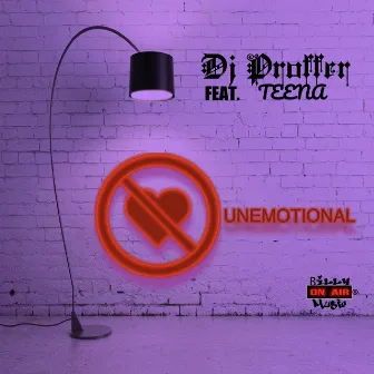 Unemotional by DJ Proffer