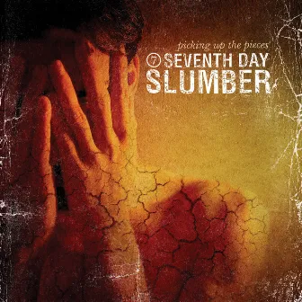 Picking Up The Pieces by Seventh Day Slumber