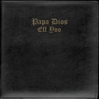 Papa Dios by Eff Yoo