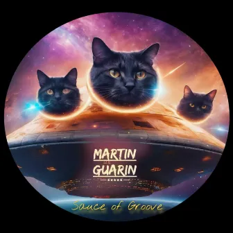 Sauce of Groove by Martin Guarin