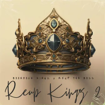 ReUp-Kingz 2 by Reup Tha Boss