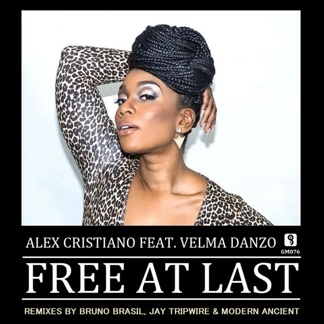 Free at Last - Bruno Brasil Remix