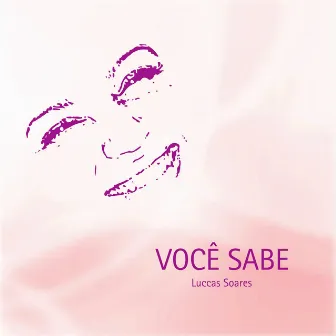 Você Sabe by Luccas Soares