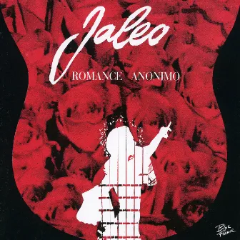 Romance Anónimo by Jaleo