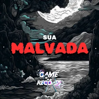 Sua Malvada by Dj Luka 061