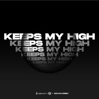 Keeps Me High by Caglar Gozebe