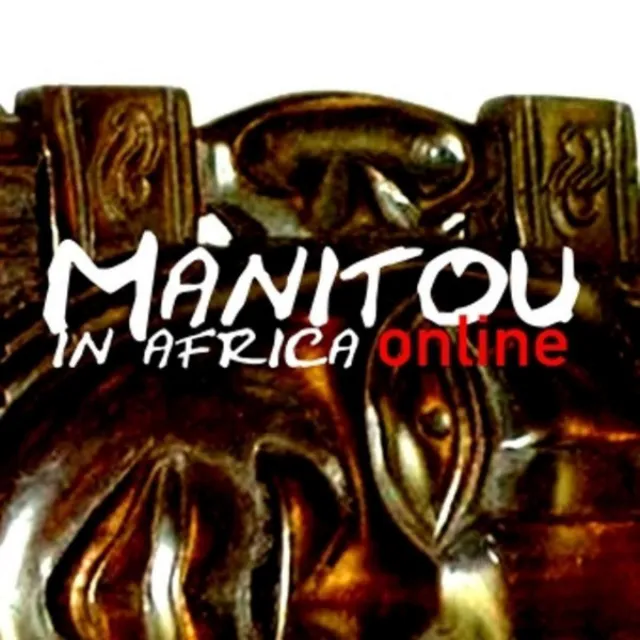 Manitou in Africa 1996 - Remastered 2004