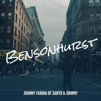 Bensonhurst by Johnny Farina of Santo & Johnny