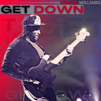 Get Down by Samuel Williams