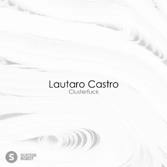 Clusterfuck by Lautaro Castro