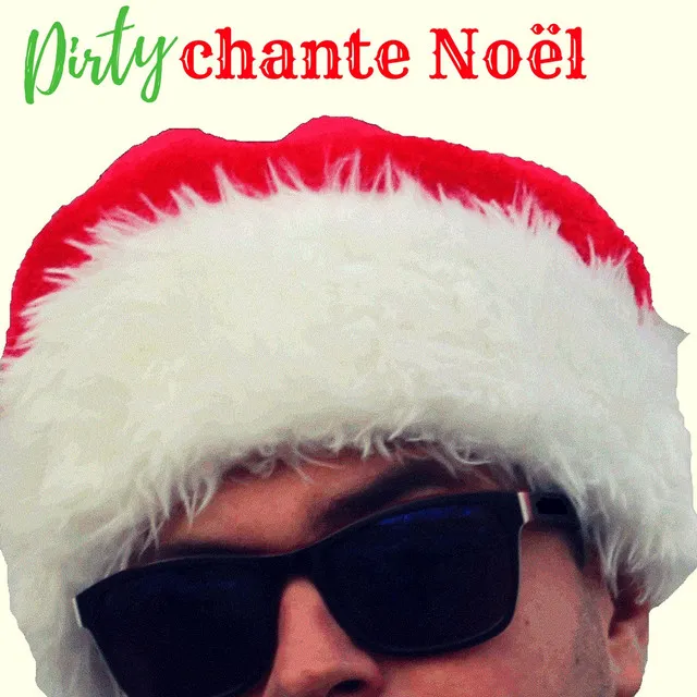 Dirty chante Noël