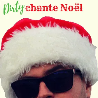 Dirty chante Noël by Manu Dirt