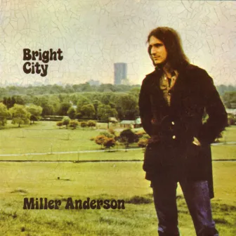 Bright City by Miller Anderson