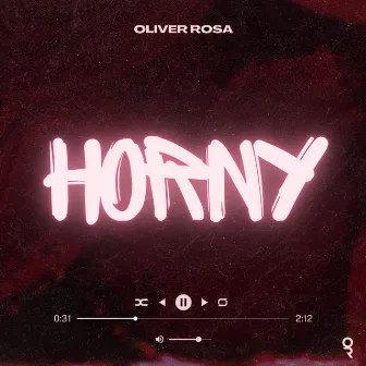 Horny by Oliver Rosa