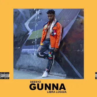 Gunna by DEESYZ