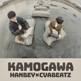 KAMOGAWA by cva beatz