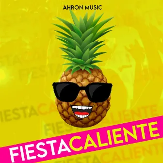 Fiesta Caliente by Ahron Music