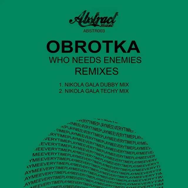 Who Needs Enemies (Remixes)