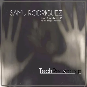 Love Questions EP by Samu Rodriguez